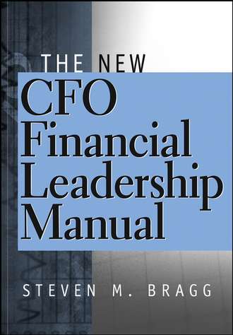 Группа авторов. The New CFO Financial Leadership Manual