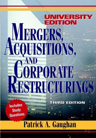 Группа авторов. Mergers, Acquisitions, and Corporate Restructurings