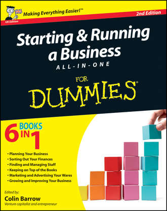 Colin  Barrow. Starting and Running a Business All-in-One For Dummies