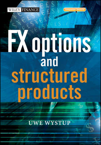 Группа авторов. FX Options and Structured Products