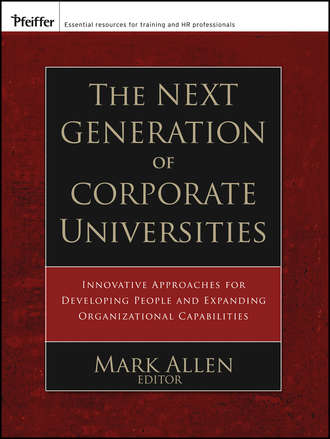 Группа авторов. The Next Generation of Corporate Universities
