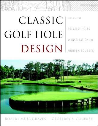 Geoffrey Cornish S.. Classic Golf Hole Design