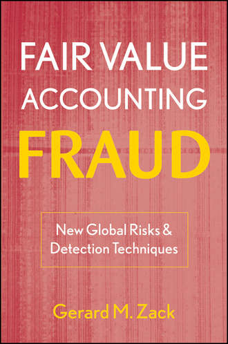 Группа авторов. Fair Value Accounting Fraud