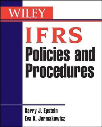 Barry Epstein J.. IFRS Policies and Procedures