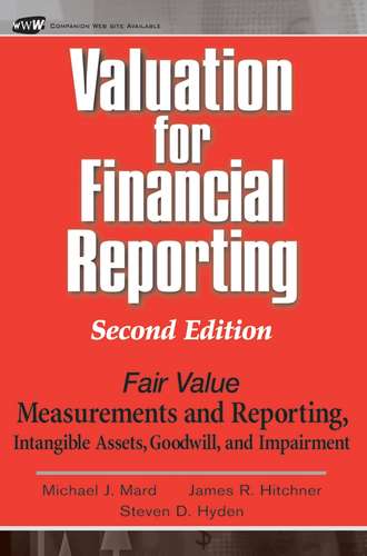 James Hitchner R.. Valuation for Financial Reporting