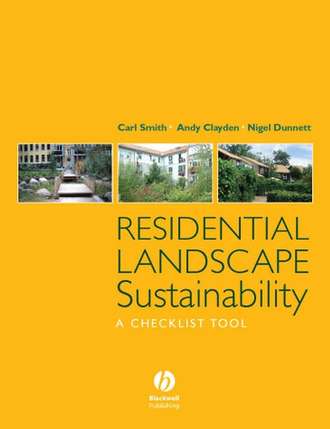 Nigel  Dunnett. Residential Landscape Sustainability