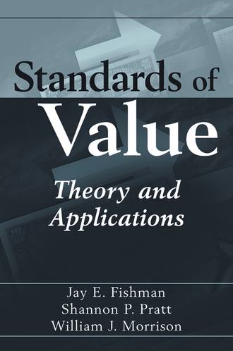 Jay Fishman E.. Standards of Value