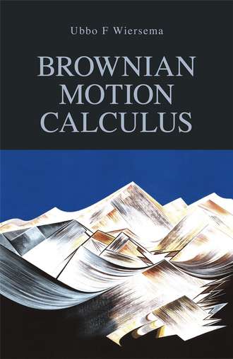 Группа авторов. Brownian Motion Calculus