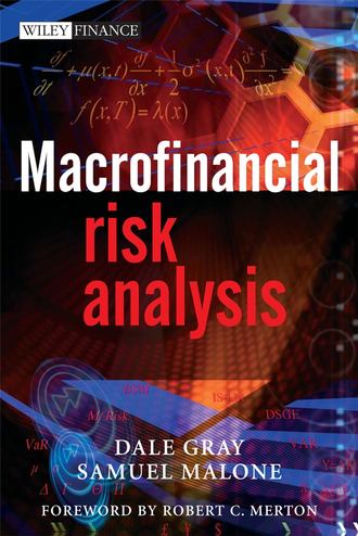 Dale  Gray. Macrofinancial Risk Analysis
