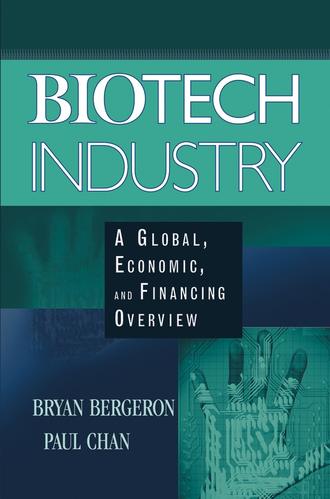 Bryan  Bergeron. Biotech Industry