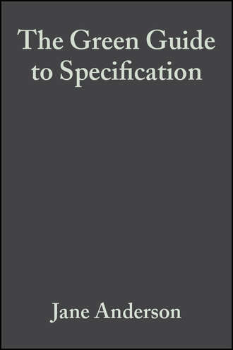 Jane  Anderson. The Green Guide to Specification