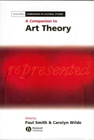 A Companion to Art Theory. Paul  Smith