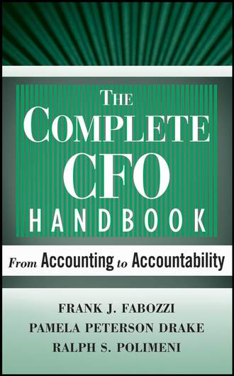 Frank J. Fabozzi. The Complete CFO Handbook
