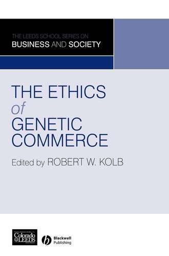 Группа авторов. The Ethics of Genetic Commerce