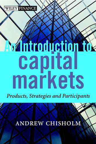 Группа авторов. An Introduction to Capital Markets