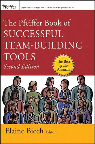 Группа авторов. The Pfeiffer Book of Successful Team-Building Tools