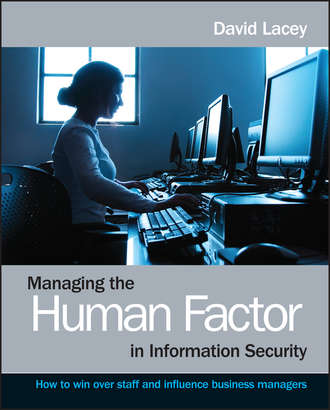 Группа авторов. Managing the Human Factor in Information Security