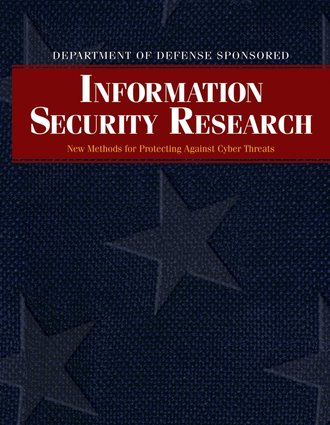 Cliff  Wang. Department of Defense Sponsored Information Security Research