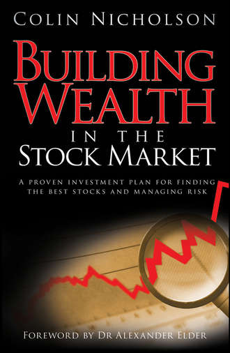 Alexander  Elder. Building Wealth in the Stock Market