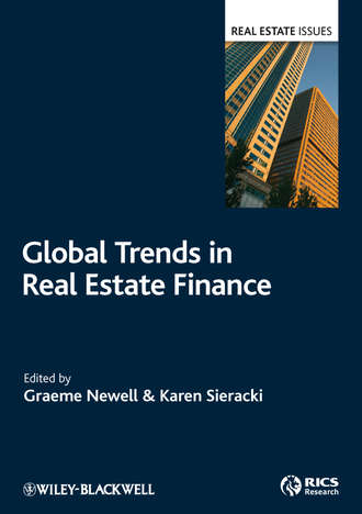 Graeme  Newell. Global Trends in Real Estate Finance