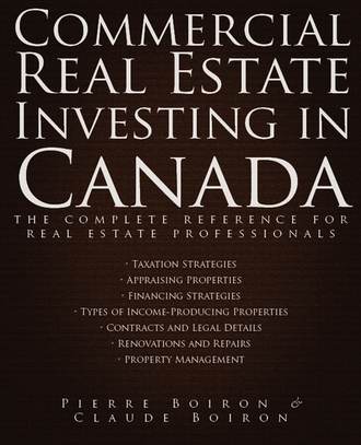 Pierre  Boiron. Commercial Real Estate Investing in Canada