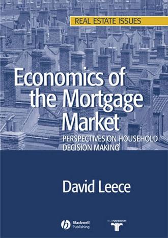 Группа авторов. Economics of the Mortgage Market