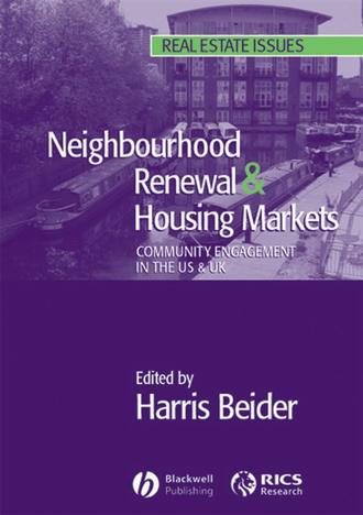 Группа авторов. Neighbourhood Renewal and Housing Markets