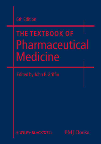 Группа авторов. The Textbook of Pharmaceutical Medicine