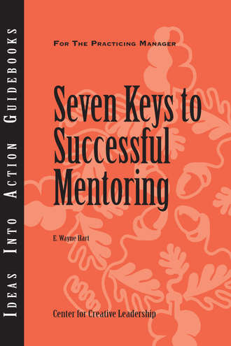 Группа авторов. Seven Keys to Successful Mentoring