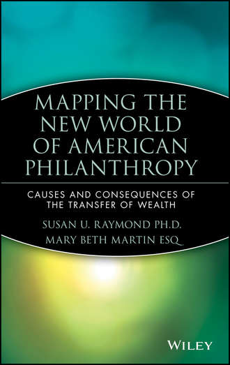 Susan Raymond U.. Mapping the New World of American Philanthropy