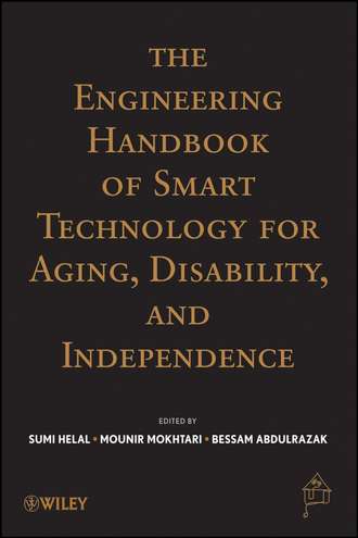 Abdelsalam  Helal. The Engineering Handbook of Smart Technology for Aging, Disability and Independence