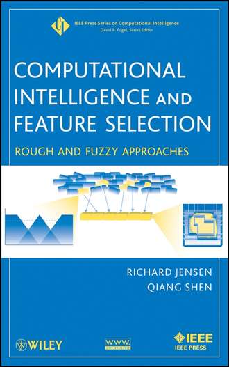 Richard  Jensen. Computational Intelligence and Feature Selection