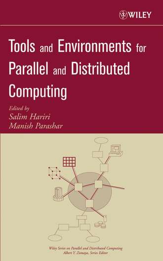 Manish  Parashar. Tools and Environments for Parallel and Distributed Computing