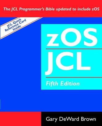 Группа авторов. zOS JCL (Job Control Language)