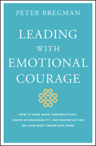 Группа авторов. Leading With Emotional Courage
