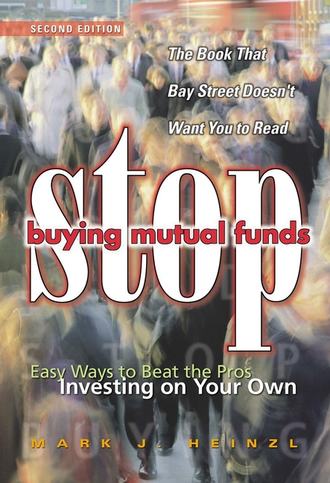 Группа авторов. Stop Buying Mutual Funds