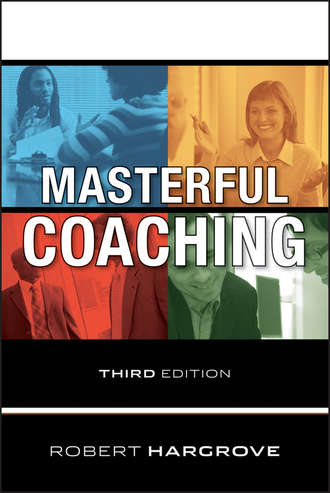Группа авторов. Masterful Coaching