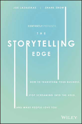 Shane  Snow. The Storytelling Edge