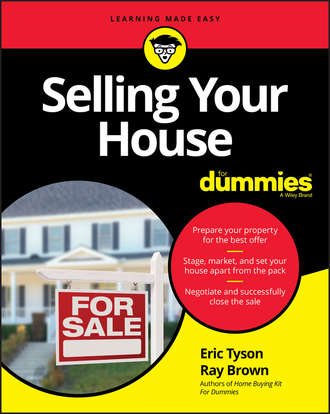 Eric  Tyson. Selling Your House For Dummies