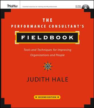Группа авторов. The Performance Consultant's Fieldbook