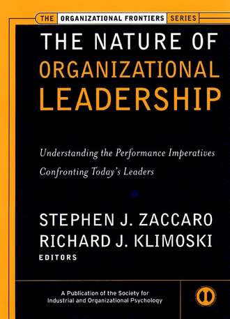 Richard Klimoski J.. The Nature of Organizational Leadership