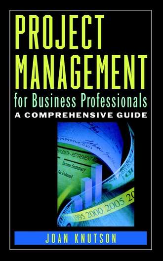 Группа авторов. Project Management for Business Professionals