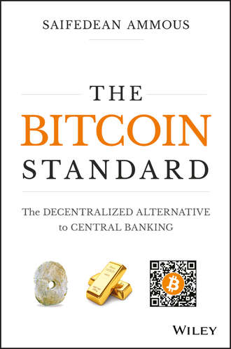 Группа авторов. The Bitcoin Standard