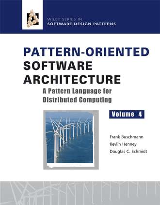 Frank  Buschmann. Pattern-Oriented Software Architecture, A Pattern Language for Distributed Computing