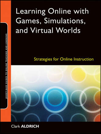Группа авторов. Learning Online with Games, Simulations, and Virtual Worlds