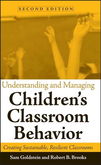Sam  Goldstein. Understanding and Managing Children's Classroom Behavior