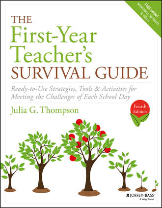 Группа авторов. The First-Year Teacher's Survival Guide