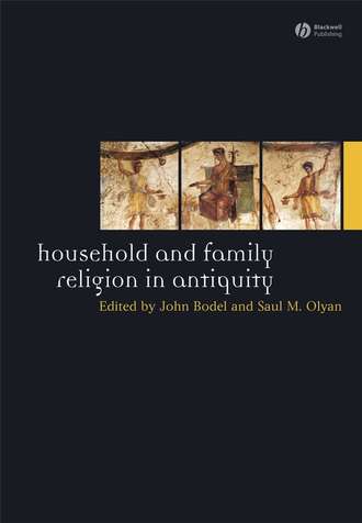John  Bodel. Household and Family Religion in Antiquity