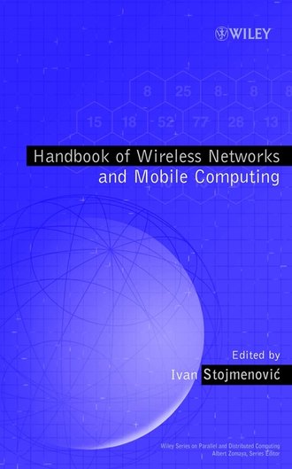 Группа авторов. Handbook of Wireless Networks and Mobile Computing