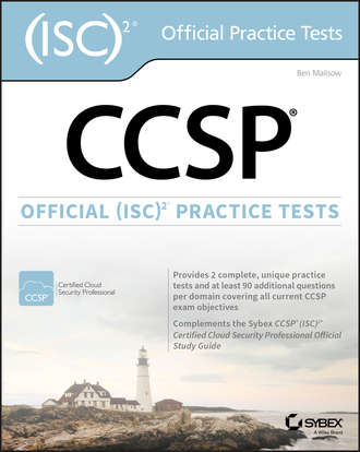 Группа авторов. CCSP Official (ISC)2 Practice Tests